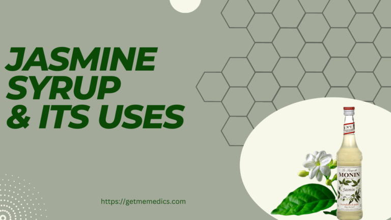 Jasmine Syrup, its Uses, Composition, Side Effects and Precautions