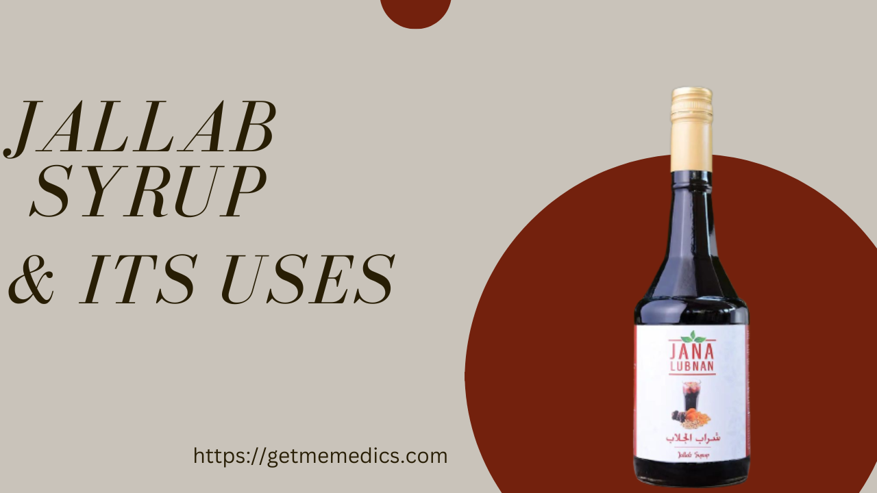 Jallab Syrup, Uses, Composition, Side Effects, and Precautions