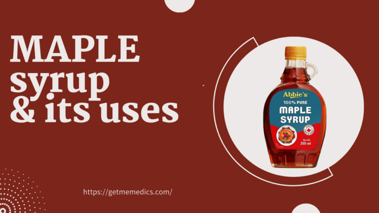 Maple Syrup, its Uses, Composition, Side Effects and Precautions