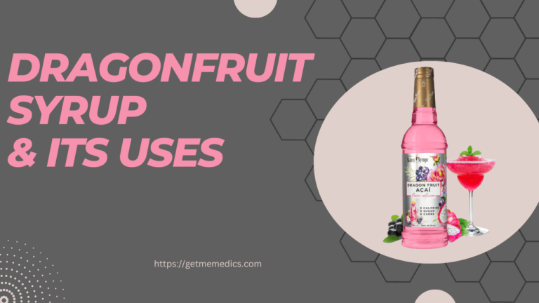 DRAGON FRUIT Syrup, its Uses, Composition, Side Effects, Precautions