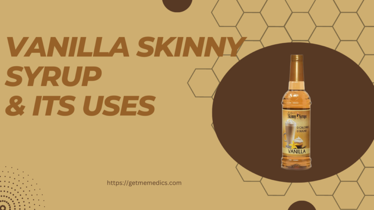 Vanilla Skinny Syrup - Uses, Composition, Side Effects, Precautions.